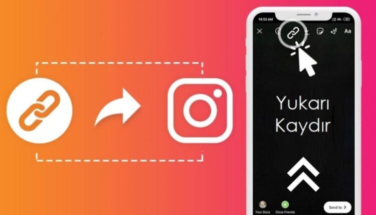 Instagram Hikayelerine Bağlantı Ekleme