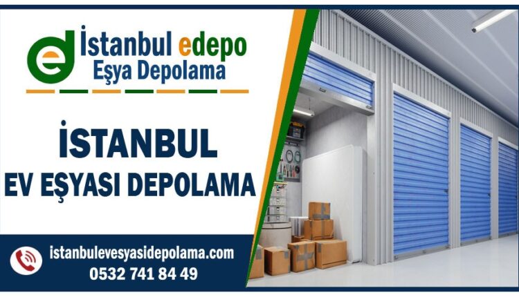 istanbul eşya depolama