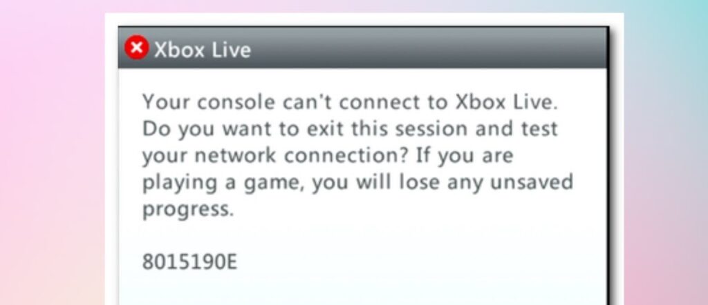 Xbox Live'da Hata 8015190E