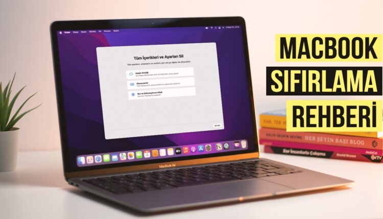 MacBook Air M1 Nasıl Sıfırlanır?