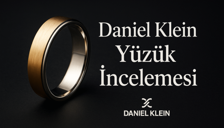 daniel klein yüzükler